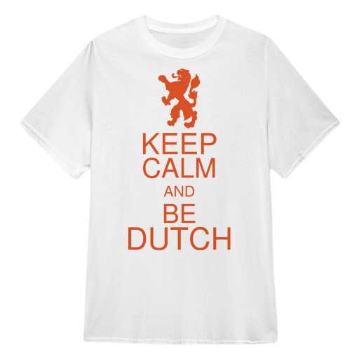 Keep Calm Be Dutch